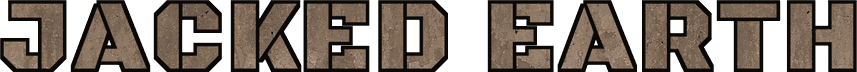 Jacked Earth